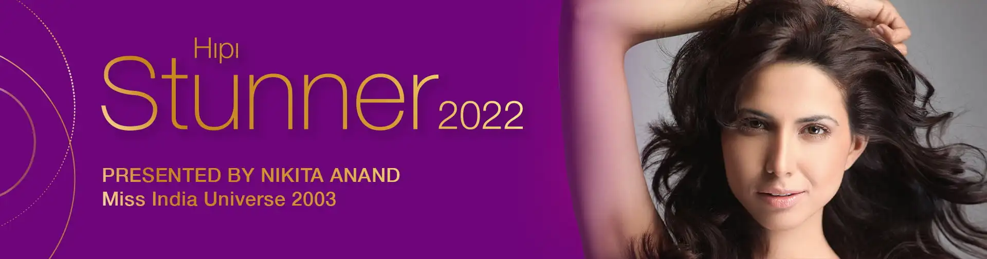 Hipi Stunner 2022 Contest presented By Nikita Anand